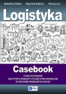 Casebook Logistyka Rokicki Wojciech, Śliwka Radosław, Lus Tomasz