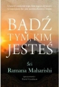 Bądź tym, kim jesteś - Ramana Maharishi