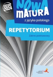 Nowa matura z języka polskiego. Repetytorium ZP - Katarzyna Tomaszek, Agata Reszewicz, Dorota Dąbrowska