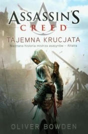 Assassin's Creed Tajemna krucjata - Bowden Oliver