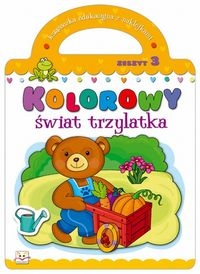 Kolorowy świat trzylatka Zeszyt 3