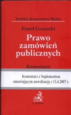 Prawo zamówień publicznych komentarz / Suplement - Granecki Paweł