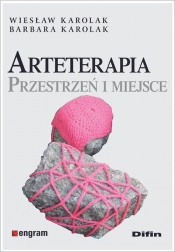 Arteterapia. - Karolak Wiesław, Karola Barbara