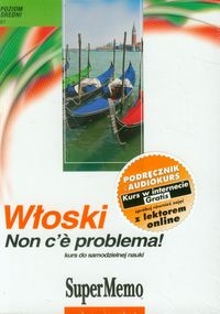 Włoski Non c'e problema! Poziom średni