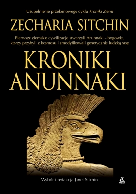 Kroniki Anunnaki - Sitchin Zecharia