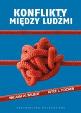 Konflikty między ludźmi - William W. Wilmot, Joyce L. Hocker