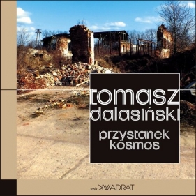 Przystanek kosmos - Tomasz Dalasiński