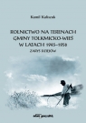 Rolnictwo na terenach gminy Tolkmicko-wieś w latach 1945-1956 Zarys Kaliszuk Kamil