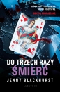 Do trzech razy śmierć. Tom 1 - Jenny Blackhurst