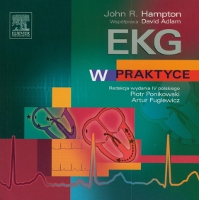 EKG w praktyce - Hampton John R., Adlam David<br />