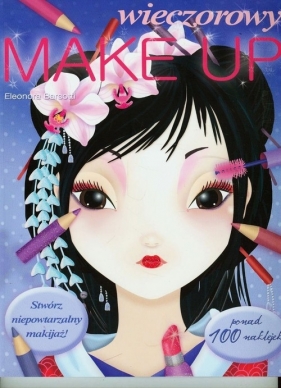 Make Up wieczorowy - Barsotti Eleonora 