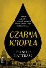 Czarna Kropla. Tom 1 Nattrass Leonora