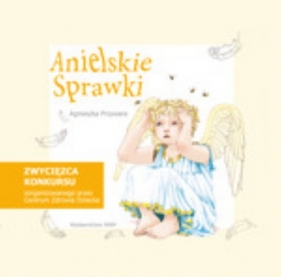 Anielskie sprawki - Przywara Agnieszka