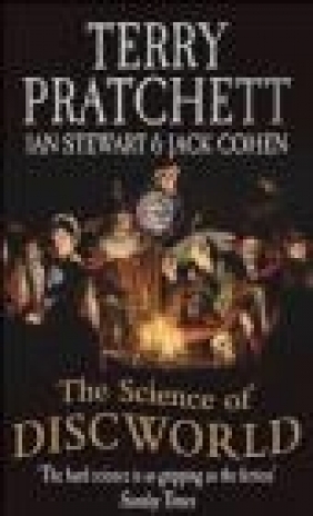 The Science of Discworld Ian Stewart, Terry Pratchett, Jack Cohen