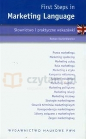 First Steps in Marketing Language. Słownictwo i praktyczne wskazówki
