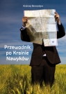 Przewodnik po Krainie Nawyków Andrzej Bernardyn