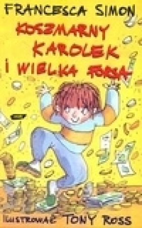Koszmarny Karolek i wielka forsa - Simon Francesca