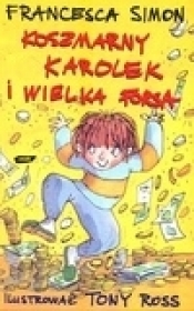 Koszmarny Karolek i wielka forsa