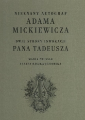 Nieznany autograf Adama Mickiewicza - Prussak Maria, Rączka-Jeziorska Teresa