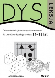 Dysleksja 11-13 lat (Uszkodzona okładka) - Agnieszka Bala