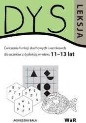 Dysleksja 11-13 lat - Bala Agnieszka