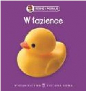 Rosnę i poznaję W łazience - Sobich Agnieszka