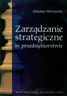 Zarządzanie strategiczne w przedsiębiorstwie Pierścionek Zdzisław