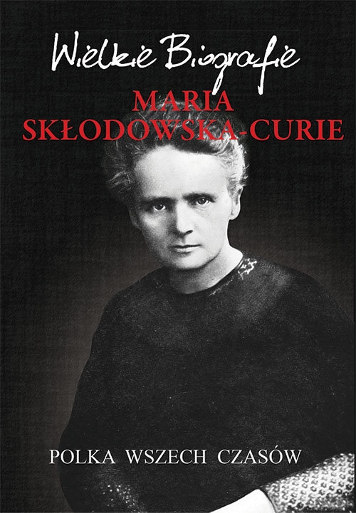 Maria Skłodowska-Curie