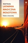 Latarnia magiczna Mołotowa