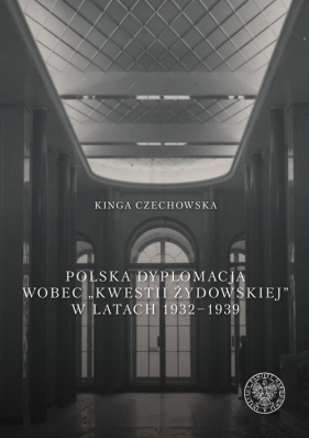 Polska dyplomacja wobec - Kinga Czechowska