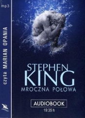 Mroczna połowa. Książka audio CD MP3 - Stephen King