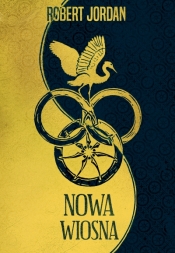 Nowa wiosna. Koło czasu. Tom 0 - Robert Jordan