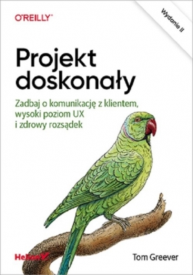 Projekt doskonały. - Tom Greever