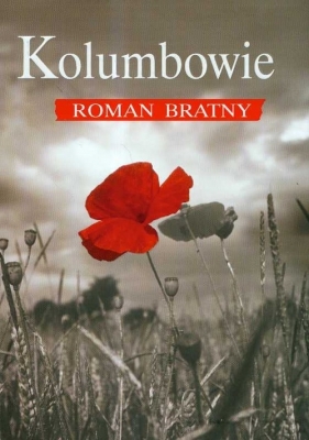 Kolumbowie - Bratny Roman