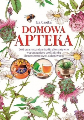 Domowa apteka - Iza Czajka