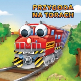 Przygoda na torach - Opracowanie zbiorowe