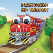 Przygoda na torach - Opracowanie zbiorowe