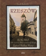 Rzeszów Rok 1915 - Rudnicki Jacek