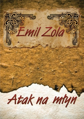 Atak na młyn (Audiobook) - Zola Emil