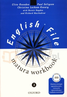 English File 2 Workbook matura - Oxenden Clive, Seligson Paul