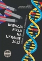 Inwazja Rosji na Ukrainę 2022. Źródła, przebieg.. - Joachim Diec, Krystian Pachucki, Anna Jach
