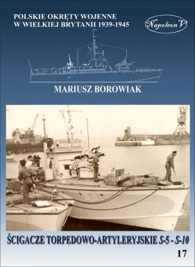 Ścigacze torpedowo-artyleryjskie S-5 - S-10 - Borowiak Mariusz