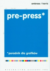 Pre-press Poradnik dla grafików