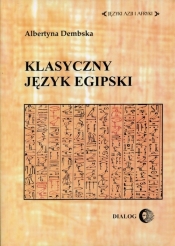 Klasyczny język egipski - Dembska Albertyna