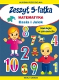 Zeszyt 5-latka. Matematyka. Basia i Julek - Joanna Paruszewska