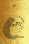 POST JEZUSA Lou Engle, Dean Briggs