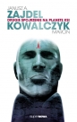 Drugie spojrzenie na planetę Ksi - Janusz Andrzej Zajdel, Marcin Kowalczyk