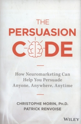 The Persuasion Code - Christophe Morin, Patrick Renvoise