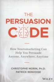 The Persuasion Code - Morin Christophe, Renvoise Patrick