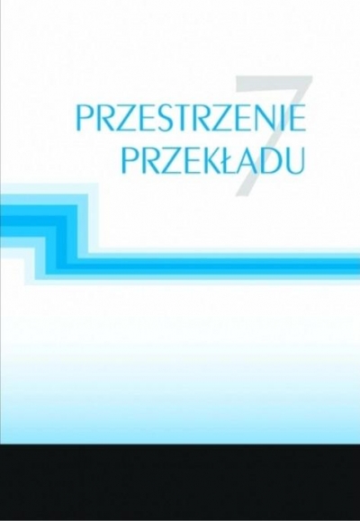 Przestrzenie przekładu 7